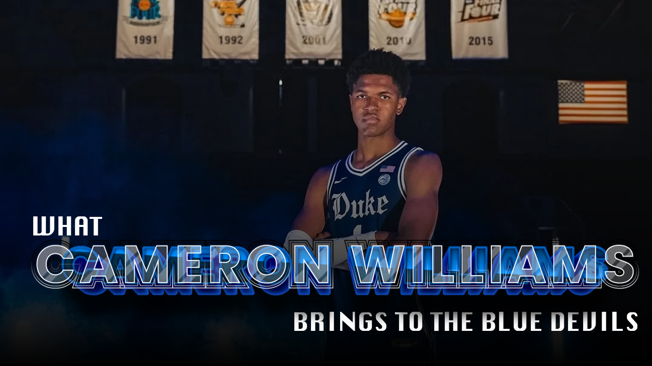 O que Cameron Williams traz para os Blue Devils