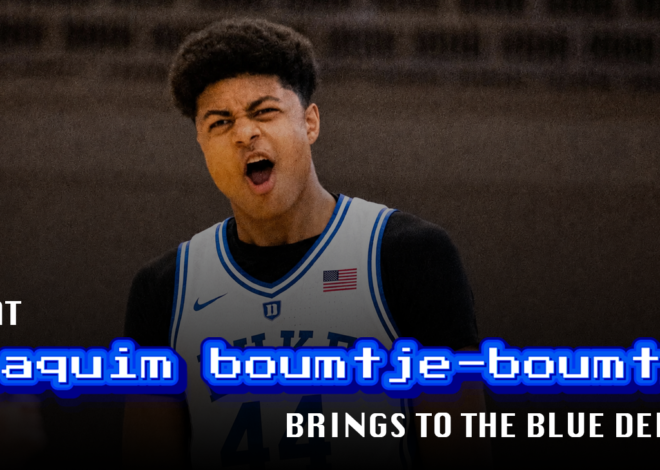 O que Joaquim Boumtje-Boumtje traz para os Blue Devils